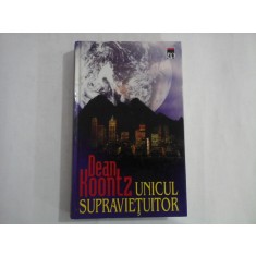UNICUL SUPRAVIETUITOR - DEAN KOONTZ