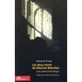 LES DEUX MORTS DE MAURICE BLANCHOT, UNE PHENOMENOLOGIE PAR ETIENNE PINAT, 2014