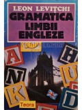 Leon Levitchi - Gramatica limbii engleze (Editia: 1997)