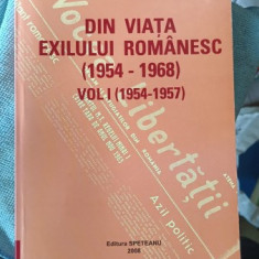 Din Viata Exilului Romanesc (1954-1957) Vol I (1954 - 1957) - Georgeta Filitti