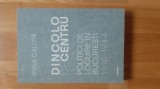 Irina Calota - Dincolo de centru . Politici de locuire in Bucuresti 1910-1944 ( 2017 ) arhitectura interbelica romaneasca modernista urbanism