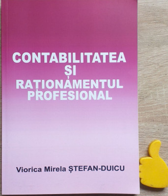 contabilitatea si rationamentul profesional Viorica Mirela Stefan-Duicu foto