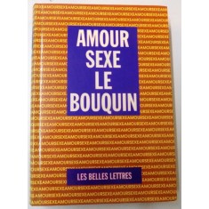 AMOUR SEXE LE BOUQUIN par MATHIAS PAUVERT , 1993