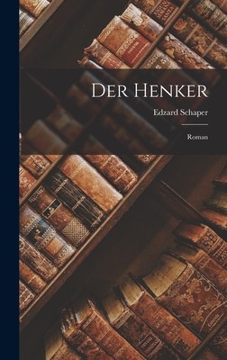 Der Henker: Roman