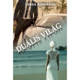 Du&aacute;lis vil&aacute;g - Varga Barnab&aacute;s