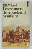 LE TESTAMENT D'UN POETE JUIF ASSASSINE par ELIE WIESEL , 1980