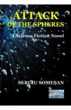 Attack of the Spheres - Sergiu Somesan