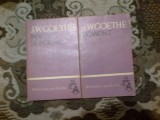 n6 J.W. GOETHE VOL I POEZII SI POEME , VOL II EGMONT