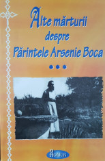 ALTE MARTURII DESPRE PARINTELE ARSENIE BOCA foto