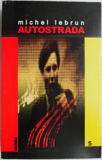 Autostrada &ndash; Michel Lebrun