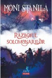 Razboiul solomonarilor - Moni Stanila, Polirom