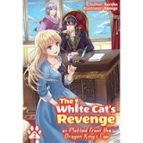 White Cat&#039;s Revenge As Plotted from the Dragon King&#039;s Lap