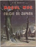 Tia Mures - Mosul Nuc si fulgii de zapada ( ilustratii Tina Vall )