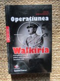 OPERATIUNEA WALKIRIA de JESUS HERNANDEZ , 2008