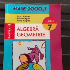 ALGEBRA GEOMETRIE CLASA A VII A PARTEA II -ANTON NEGRILA DAN BRANZEI PARALELA 45