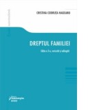 Dreptul familiei. Editia a 3-a - Cristina Codruta Hageanu