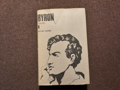 Byron - Teatru , volumul 4 RF`14/4 foto
