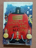 Aventuri in tren. Hotul din Highland Falcon. Editura Litera, 2020 - M.G. Leonard, Sam Sedgman