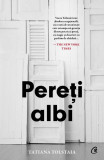 Pereți albi - Paperback brosat - Tatiana Tolstaia - Curtea Veche