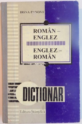 DICTIONAR ROMAN ENGLEZ, ENGLEZ - ROMAN, ED. A II-A REVAZUTA de IRINA PANOVF, 1997 foto