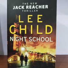 Lee Child– Night School (in limba engleza)