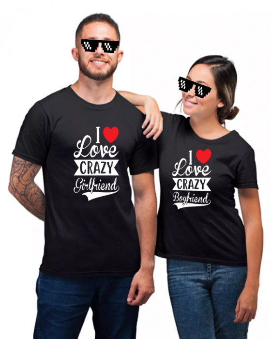 Set tricouri cuplu love crazy girlfriend / boyfriend, cod T23