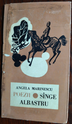ANGELA MARINESCU - SANGE / SINGE ALBASTRU (POEZII) [volum de debut, EPL 1969] foto