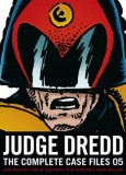 Judge Dredd: The Complete Case Files #05