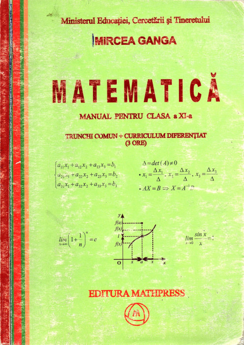 Mircea Ganga, Matematică Manual pentru cl. XI, matrice și sisteme de ecuații