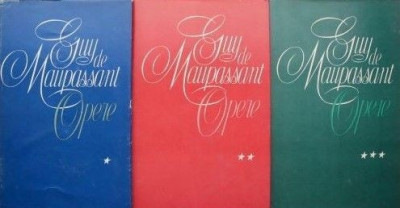 Opere (3 volume) - Guy de Maupassant foto