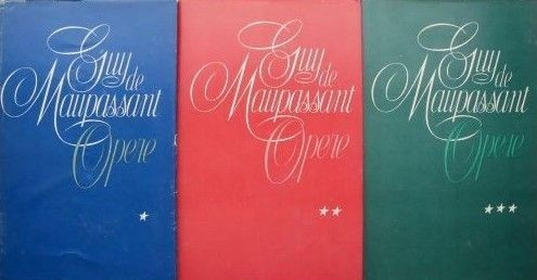 Opere (3 volume) - Guy de Maupassant