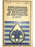 Al. Florescu - Exploatarea aductiunilor si retelelor de distributie a apei (Editia: 1978)