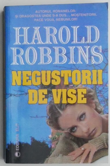 Negustorii de vise &ndash; Harold Robbins