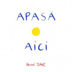 Apasa aici - Herve Tullet