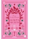 Gradina secreta/Frances Hodgson Burnett