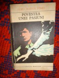 Povestea unei pasiuni -Ford Madox Ford ( colectia meridiane nr.117 )