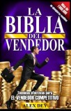 Biblia del Vendedor: Tecnicas Efectivas Para El Vendedor Competitivo