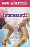 Interesantii &ndash; Meg Wolitzer - Carte