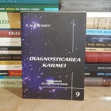 S.N. LAZAREV - DIAGNOSTICAREA KARMEI * CARTEA A NOUA : INDRUMAR DE SUPRAVIETUIRE , 2005 *