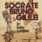 Socrate, Bruno, Galilei in fata justitiei - Cu un interludiu despre Inchizitie
