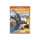 Geografia asezarilor urbane - Nicolae Ilinca