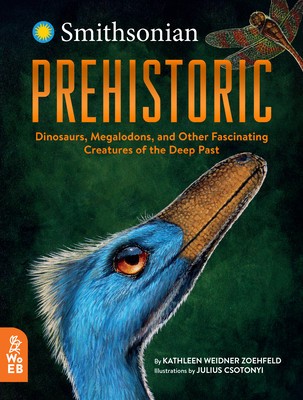 Prehistoric: Dinosaurs, Megalodons, and Other Fascinating Creatures of the Deep Past foto