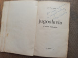 Cumpara ieftin PAVEL N. PASCU (dedicatie) JUGOSLAVIA. DRUMURI DALMATINE (1937, prima editie)