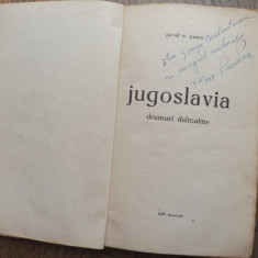 PAVEL N. PASCU (dedicatie) JUGOSLAVIA. DRUMURI DALMATINE (1937, prima editie)