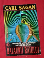 Carl Sagan - Balaurii raiului: consideratii asupra evolutiei inteligentei umane foto