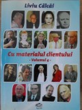CU MATERIALUL CLIENTULUI VOL.4 EPIGRAME, PROZA UMORISTICA-LIVIU CALCAI-132695