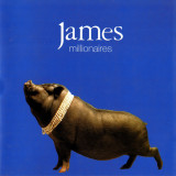 Millionaires | James, Rock, Mercury Records