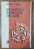 Moartea morilor de apă - Dona Roșu