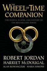 The Wheel of Time Companion: The People, Places and History of the Bestselling Series