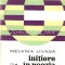 Initiere In Poezia Lui Lucian Blaga - Melania Livada - Tiraj: 3400 Exemplare